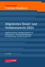 : Praktiker-Handbuch Allgemeines Steuer-und Verfahrensrecht 2024, Buch