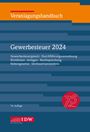 : Veranlagungshandbuch Gewerbesteuer 2024, 74. Auflage, Buch