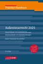 : Praktiker-Handbuch Außensteuerrecht 2025, 2 Bde., 49. Auflage, Buch