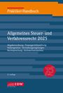 : Praktiker-Handbuch Allgemeines Steuer- und Verfahrensrecht 2025, 37. Auflage, Buch