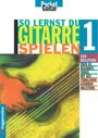 Hans J Moehrer: So lernst Du Gitarre spielen I, Noten