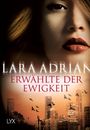 Lara Adrian: Erwählte der Ewigkeit, Buch