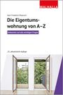 Karl-Friedrich Moersch: Die Eigentumswohnung von A-Z, Buch