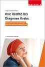 Helga Lammel-Müller: Ihre Rechte bei Diagnose Krebs, Buch