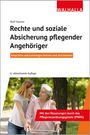 "Rechte und soziale Absicherung pflegender Angehöriger", 4. Auflage, Walhalla. Logo oben rechts, Frau hilft Seniorin draußen.