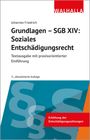 Johannes Friedrich: Grundlagen SGB XIV - Soziales Entschädigungsrecht, Buch