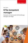 „KiTas kompetent managen“, Konzepte für Leitungen. Im Hintergrund spielen Kinder, darüber Symbole für Management.