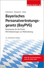Gerhard Wipijewski: Bayerisches Personalvertretungsgesetz (BayPVG), Buch