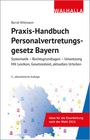 Bernd Wittmann: Praxis-Handbuch Personalvertretungsgesetz Bayern, Buch