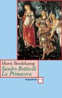 Horst Bredekamp: Sandro Botticelli: Primavera, Buch