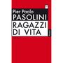 Pier Paolo Pasolini: Ragazzi di vita, Buch