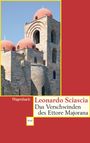 Leonardo Sciascia: Das Verschwinden des Ettore Majorana, Buch