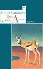 Giulia Caminito: Das große A, Buch