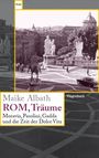 "Maike Albath, ROM, Träume" in großer Schrift, darunter kleinere Namen und Titel. Schwarz-weiß Foto einer römischen Piazza.