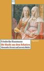 Buchcover: "Die Macht aus dem Schatten" von Friederike Hausmann; zwei historische Figuren in mittelalterlicher Kleidung.