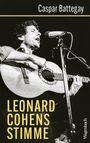 Caspar Battegay: Leonard Cohens Stimme, Buch