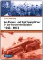 Otto Henning: Als Panzer- und Spähtruppführer in der Panzer-Lehr-Division 1943-1945, Buch