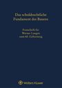 : Das schuldrechtliche Fundament des Bauens, Buch