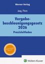 Desiree Jung: Vergabebeschleunigungsgesetz 2026, Buch