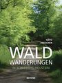 Text: "Götz Heeschen, WALD WANDERUNGEN IN SCHLESWIG-HOLSTEIN, BOYENS." Ein Waldweg von grünen Bäumen gesäumt.