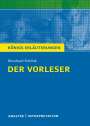 Bernhard Schlink: Der Vorleser. Textanalyse und Interpretation, Buch