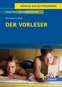 Bernhard Schlink: Der Vorleser von Bernhard Schlink - Textanalyse und Interpretation, Buch