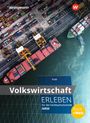 "Volkswirtschaft erleben für die Fachhochschulreife NRW. Buch + Web." Luftbild eines Hafens mit Containerschiffen.