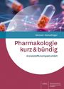 "Menzel • Geisslinger; Pharmakologie kurz & bündig; Arzneistoffe kompakt erklärt." Hintergrund: Pillen und Netzwerke.