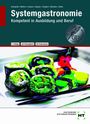 Michael Schopohl: Systemgastronomie Kompetent in Ausbildung und Beruf, Buch