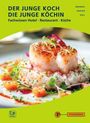 „DER JUNGE KOCH DIE JUNGE KÖCHIN: Fachwissen Hotel · Restaurant · Küche“, mit einem Garnelengericht auf Reis.