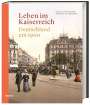 Michael Epkenhans: Leben im Kaiserreich, Buch