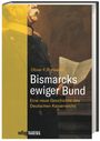 Oliver Haardt: Bismarcks ewiger Bund, Buch