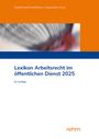 : Lexikon Arbeitsrecht im öffentlichen Dienst 2025, Buch