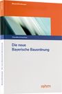 Jürgen Busse: Die neue Bayerische Bauordnung, Buch