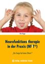 Elke Rogge: Neurofunktions!therapie in der Praxis (NF!T®), Buch