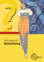 Marianne Hornberger: Prüfungsbuch Bekleidung, Buch