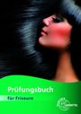 "Prüfungsbuch für Friseure". Frau mit langen, glänzenden schwarzen Haaren. Logo "EUROPA LEHRMITTEL".