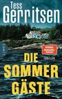 Tess Gerritsen: Die Sommergäste, Buch