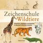 Oana Befort: Zeichenschule Wildtiere, Buch