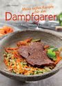Julia Holzer: Meine besten Rezepte für den Dampfgarer, Buch