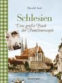 Harald Saul: Schlesien - Das große Buch der Familienrezepte, Buch