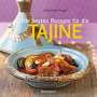 Séverine Augé: Die besten Rezepte für die Tajine, Buch