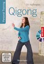 Elfi Hoffmann: Qigong, die universelle 18-fache Methode - Personal Training + DVD. Die weltweit populärste Übungsfolge. Sehr einfach und sehr wirksam. Ideal auch für Kinder und Senioren, Buch