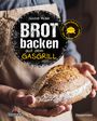 Günter Müller: Brot backen auf dem Gasgrill. Der Feuerbäcker - Die besten Rezepte, Buch