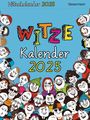 : Witzekalender 2025. Der beliebte Abreißkalender - Jetzt 30% lustiger!, KAL