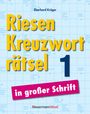 Eberhard Krüger: Riesen-Kreuzworträtsel in großer Schrift 1, Buch