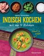 „Sandra Salmandjee - Indisch kochen mit nur 4 Zutaten“; Teller mit Curry; Schalen mit Zutaten; Schrift: „Schnell & einfach“.
