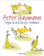 Peter Gaymann: Yoga- und Wellness-Hühner, Buch