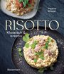 „RISOTTO: Klassisch & kreativ“ von Pauline Wissart. Dazu zwei Risotto-Gerichte auf Teller angerichtet.