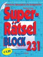 "Super-Rätsel BLOCK 231" steht groß in Rot-Blau auf einem blauen Kreuzworträtsel-Hintergrund. Preis: €4,99.